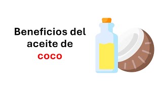 Beneficios Sorprendentes del Aceite de Coco para tu Salud