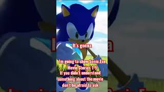 I’m going to show Sonic.EXE Movie 1-5