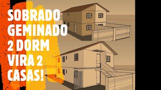 SOBRADO TRANSFORMADO EM 2 CASAS COM 2 DORM