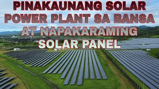 KAUNA-UNAHANG SOLAR POWER PLANT SA BANSA MAKIKITA SA SAN CARLOS CITY NEGROS OCCIDENTAL