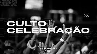 CULTO DE CELEBRAÇÃO | 18h00 - 30.07.23