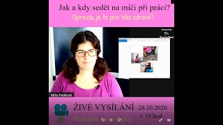 Jak a kdy sedět na míči při práci?