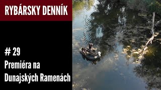 Premiéra na Dunajských Ramenách│Rybársky Denník Jakuba Fabiana #29