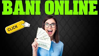 Cum sa faci BANI ONLINE fara experienta ( +100$ PE LUNA )