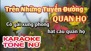 Karaoke Trên Những Tuyến Đường Quan Họ | Tone Nữ | Karaoke Nhạc Sống Sóc Trăng