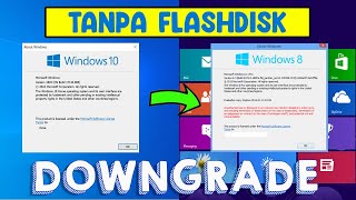 Cara Downgrade Windows 10 Ke Windows 8.1 Tanpa Flashdisk