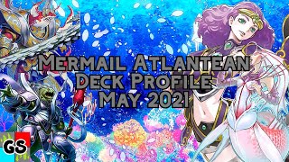 Yu-Gi-Oh! Mermail Atlantean Deck Profile (May 2021)