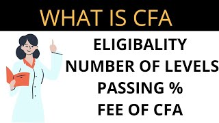 What is CFA ? Eligibality Criteria, Exam Fees, Passing % | Everything About CFA