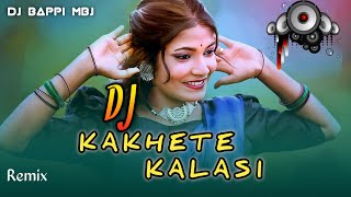 Kakhete Kalasi - Remix | Dj Bappi Mbj | Jhumar Folk Remix | Puja Dance Dj Song