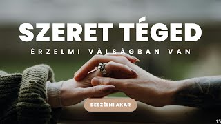 Érzelmi válságban van, hamarosan beszélni akar veled. Szeret téged! - Kate Mesterjósnő