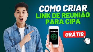 Como criar link de confirmação para reunião da CIPA