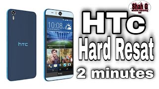 HTC Desire 816  Hard  resat 2 minutes without pc