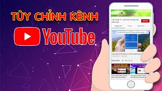 Cách tùy chỉnh sắp xếp trang chủ kênh Youtube | Cách làm Youtube trên điện thoại