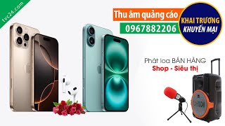 Thu âm Quảng cáo cửa hàng điện thoại di đông Lưu Huyền Store Khai trương