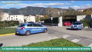 La Squadra Mobile della Questura di Terni ha arrestato due spacciatori di eroina