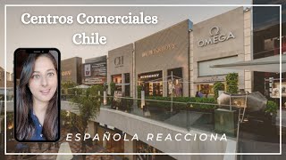 Española reacciona | ASÍ SON LOS CENTROS COMERCIALES EN CHILE