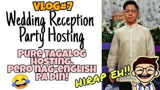 Hosting Vlog | Wedding Reception Hosting by Jhun Martin VLOGS