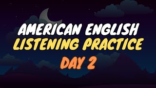 American English Listening Practice - Learn English Through Stories - Basic English - Day 02