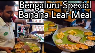 Popular South Bengaluru Special Banana Leaf Meal Restaurant | Lunch Indian Street Food #streetfood