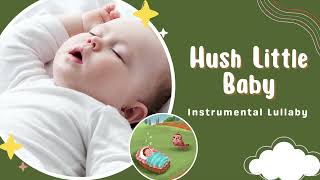 Hush Little Baby | Put Your Baby Too Sleep