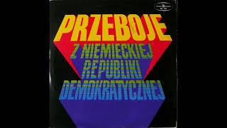 Various – Przeboje Z Niemieckiej Republiki Demokratycznej[Poland, 1974][Pop, Schlager]