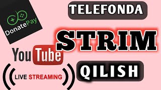 Telefonda Strim qilish /Strim uchun eng zo'r programma