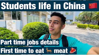 Student life in China/ part time jobs in China/ How i do my part time jobs in China?