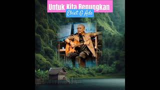 Untuk Kita Renungkan Ebiet G Ade #shortsviral #shortvideos #ebiet_g_ade #music #song