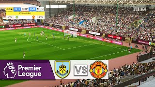 PES 2021 - Burnley vs Manchester United 🔥 Premier League 2021/22 | Realism Mod Gameplay ● PEStation