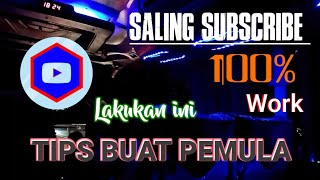 SALING SUBSCRIBE, TIPS BUAT YOUTUBER PEMULA