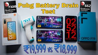 Redmi Note 10 Pro Max vs Oppo F19 Pubg Battery Drain Test 50% - 0%🔋SD 732G vs SD 662G 🥵