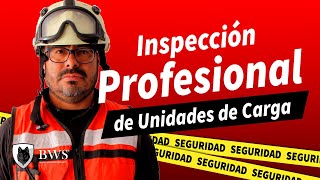 1.2 Inspección Profesional de Unidades de Carga