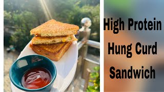 High Protein Hund Curd Sandwich Recipe | Hung Curd sandwich |Dahi Sandwich |Breakfast Recipe