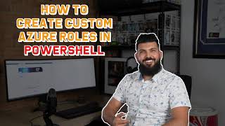 Creating custom Azure roles using PowerShell