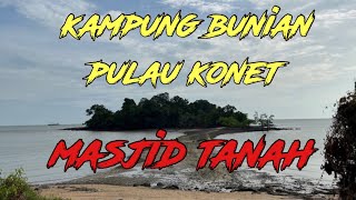 Kisah Seram | Kampung Bunian di Pulau Konet, Masjid Tanah (Melaka)