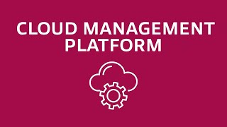 Cloud Management Platform