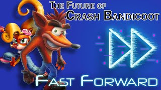 What Needs To Be In Crash Bandicoot 4 | Fast Forward