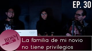 Ep 30 La familia de mi novio no tiene privilegios