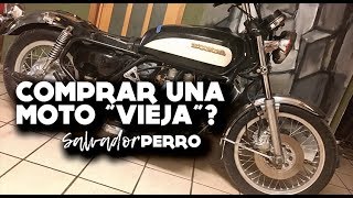 Comprar una moto "viejita" o no. Mi opinión personal.