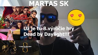 MARTAS SK - Čo môžeme očakávať na ôsme výročie hry Dead by Daylight? [Dead by Daylight]