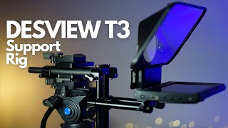 Desview T3 Teleprompter Support Improvement