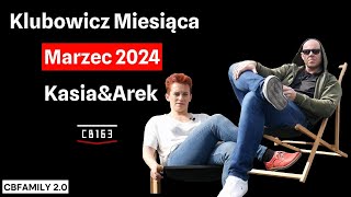 CB163 - Klubowicz Miesiąca Marzec 2024 - Kasia&Arek