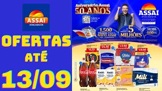 ASSAÍ ATACADISTA OFERTAS ATÉ 13/09/2024 FOLHETO ANIVERSÁRIO ASSAÍ CURITIBA PR