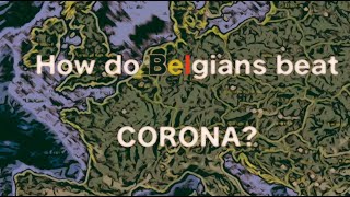 How do Belgians beat corona?