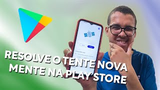 ALGO DEU ERRADO e TENTE NOVAMENTE na Play Store - Veja esta Solução