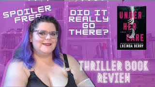 Under Her Care Book Review Lucinda Berry