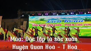 Độc lập là sắc xuân - huyện Quan Hoá - Thanh Hoá