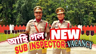 ASSAM POLICE SUB INSPECTOR NEW VACANCY 🔥🔥 #assampolicesi #assampolice