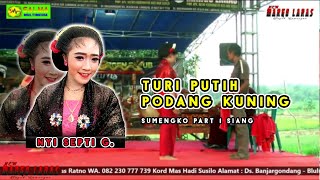 TURI PUTIH - PODANG KUNING | Nyi Septi & Nyi Violin | New Margo Laras Sumengko Part 1 Siang