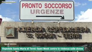 Ospedale santa Maria di Terni: Open Week contro la violenza sulle donne